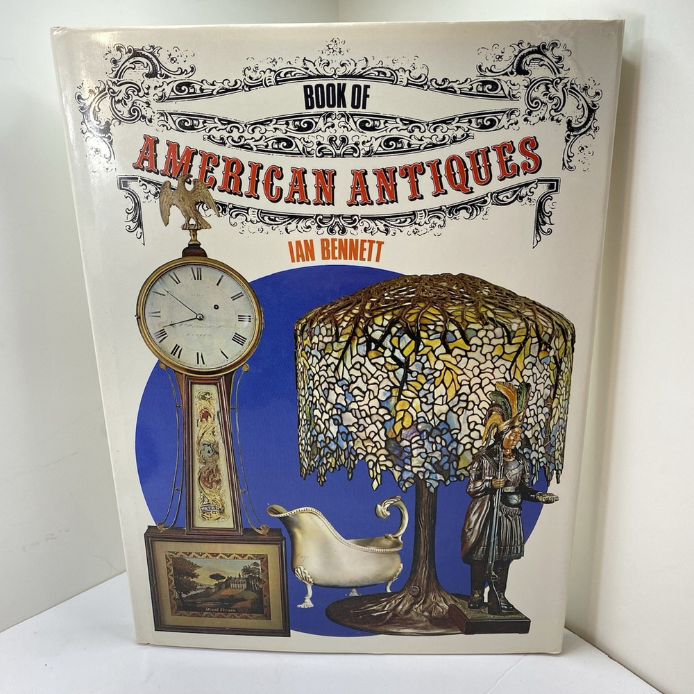 Book of American Antiques by Ian Bennett